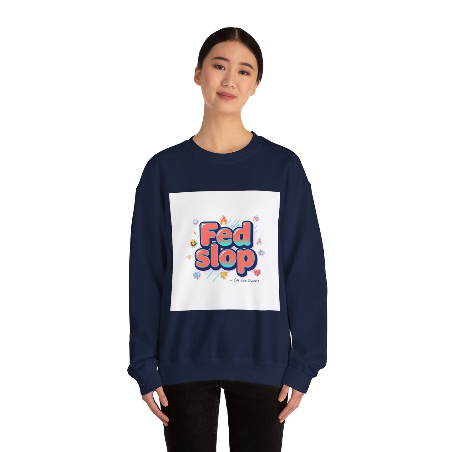 Fed Slop Crewneck Sweatshirt | Gen-Z Slang, Meme Typography