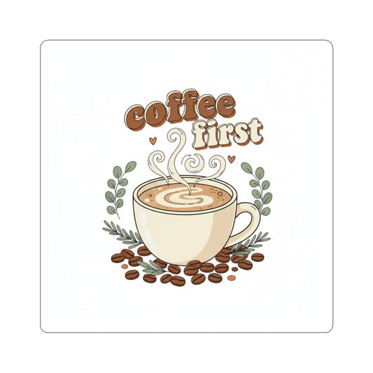 Coffee First Sticker | coffee aesthetic, latte art design