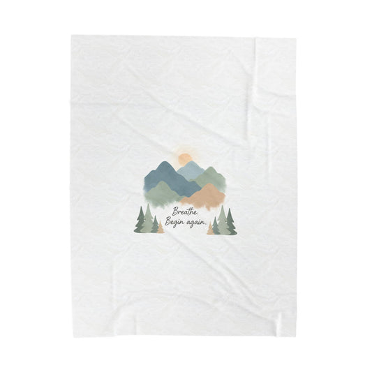 Mountain Throw Blanket -breathe and began again-