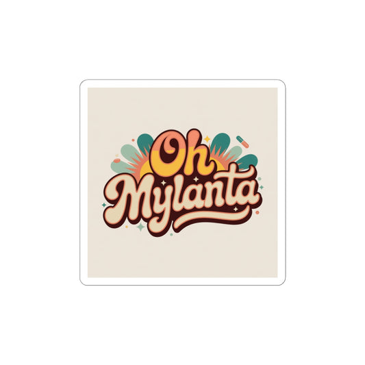 Oh Mylanta Sticker