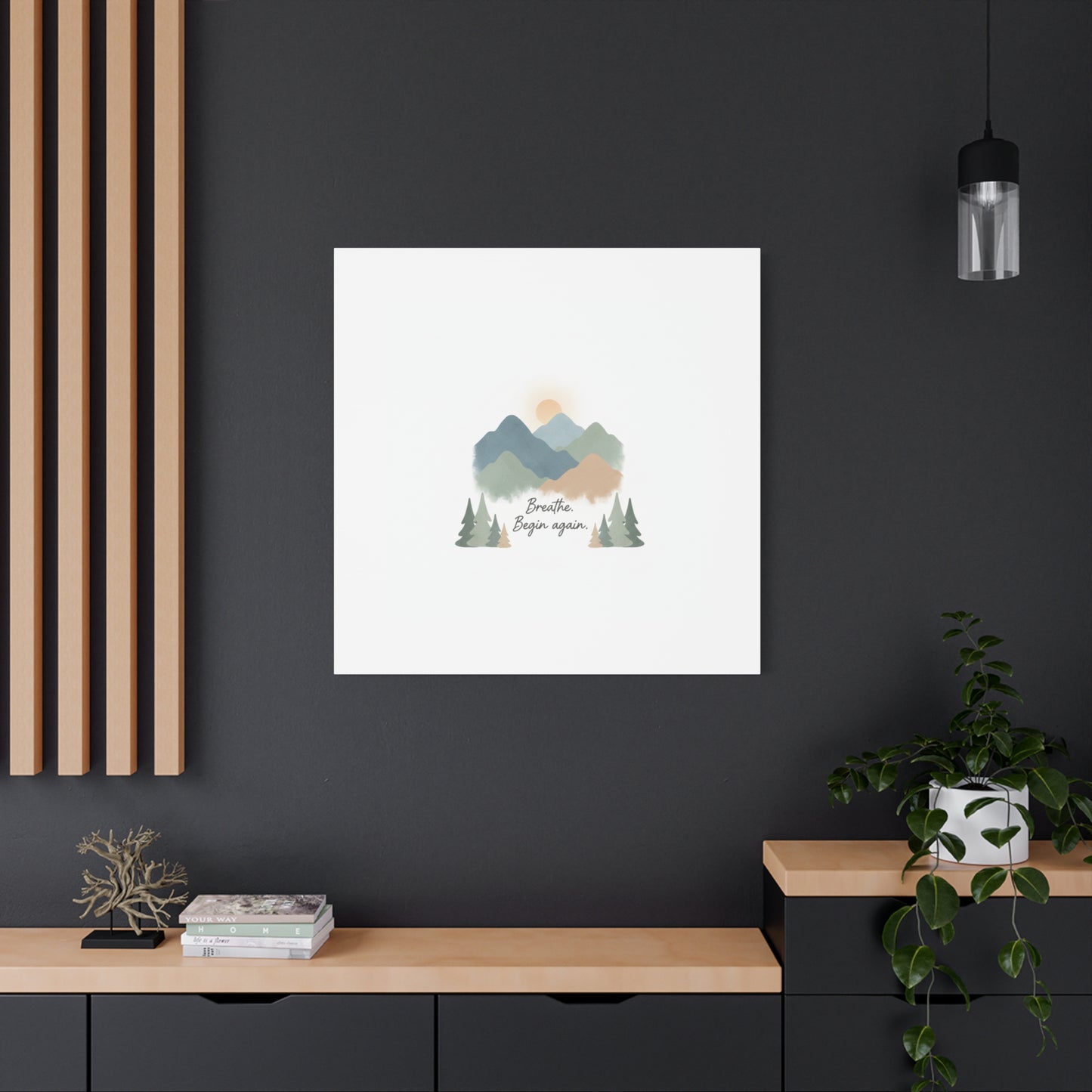 Mountain Print Canvas-breathe and began again-