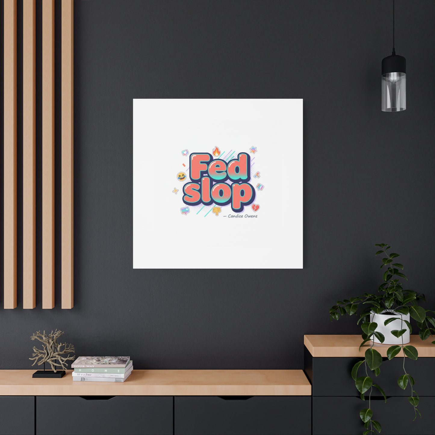 Fed Slop Canvas, Stretched Matte Print | Gen-Z Slang, Meme Text