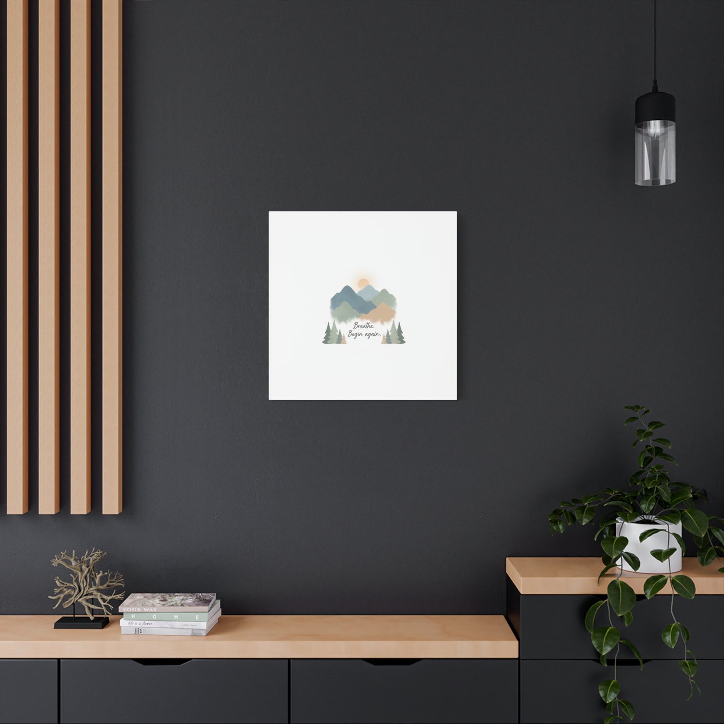 Mountain Print Canvas-breathe and began again-
