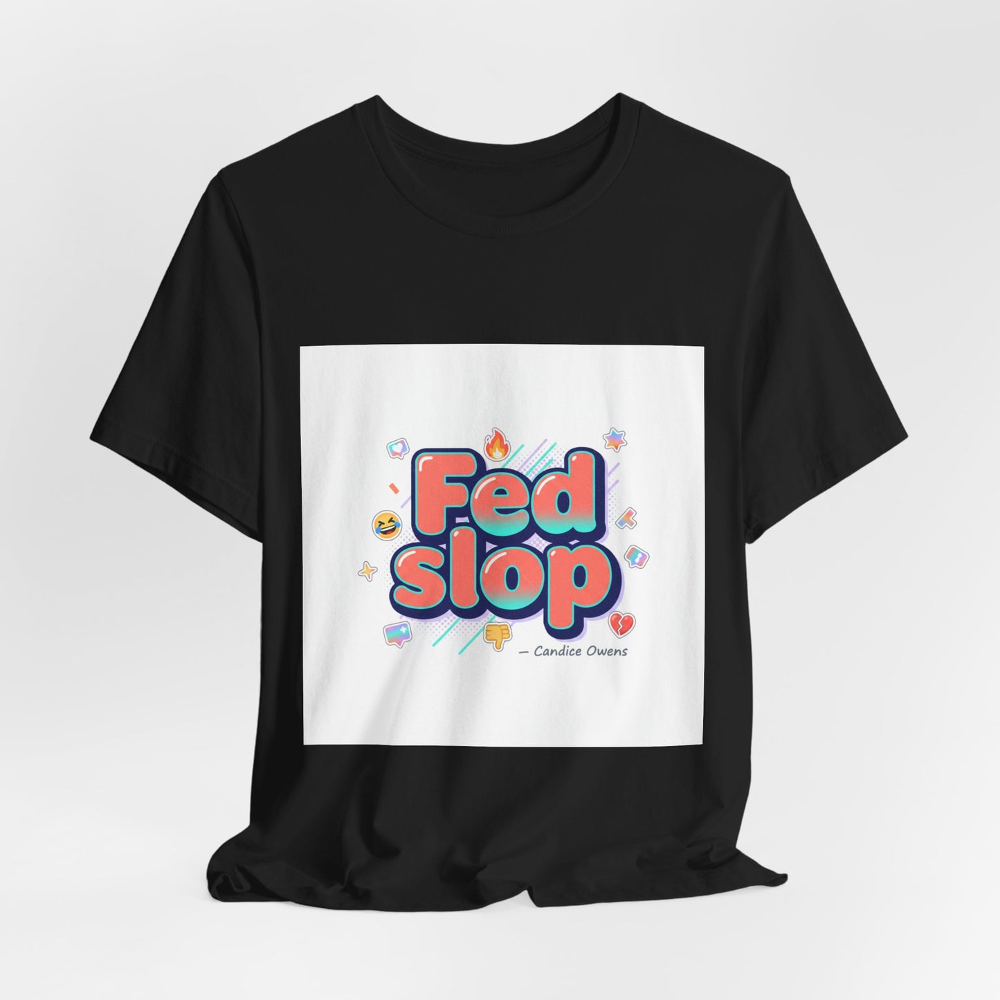 Fed Slop Tee | Gen-Z Slang shirt, internet lingo graphic tee