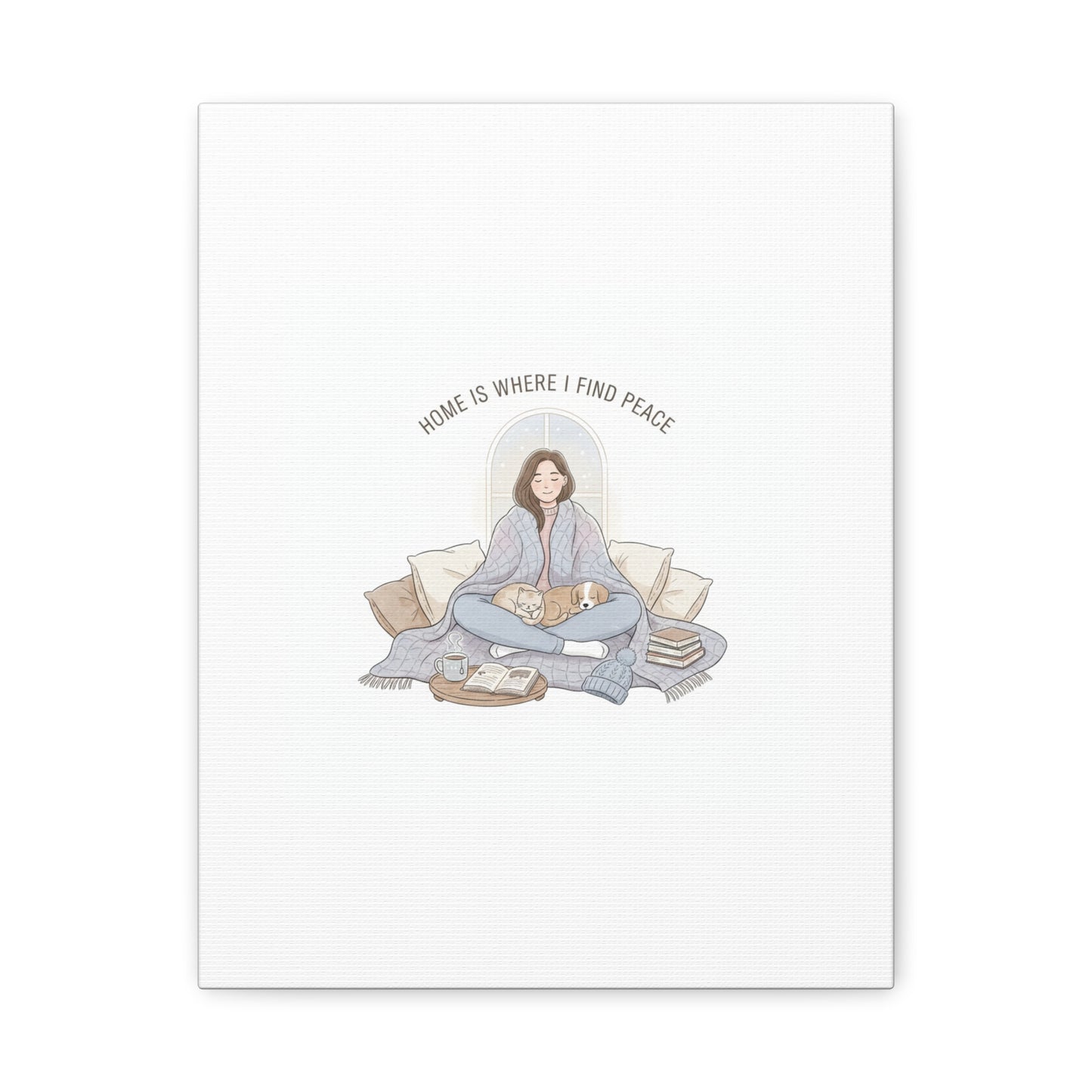 Home Is Where I Find Peace Canvas | Cozy Homebody Wall Art, Introvert Winter