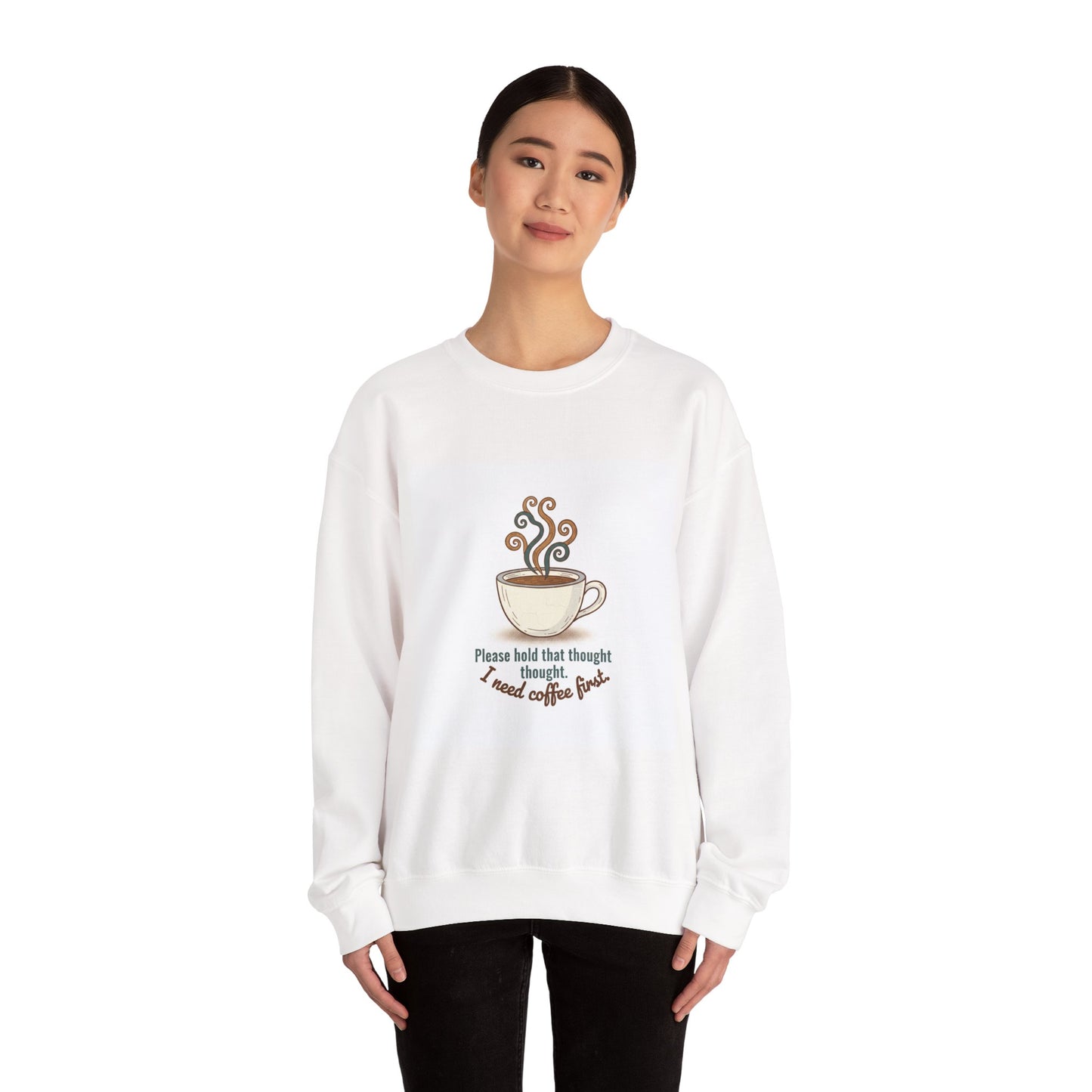 I Need Coffee First Sweatshirt | Cocoa sweatshirt, coffee lover crew