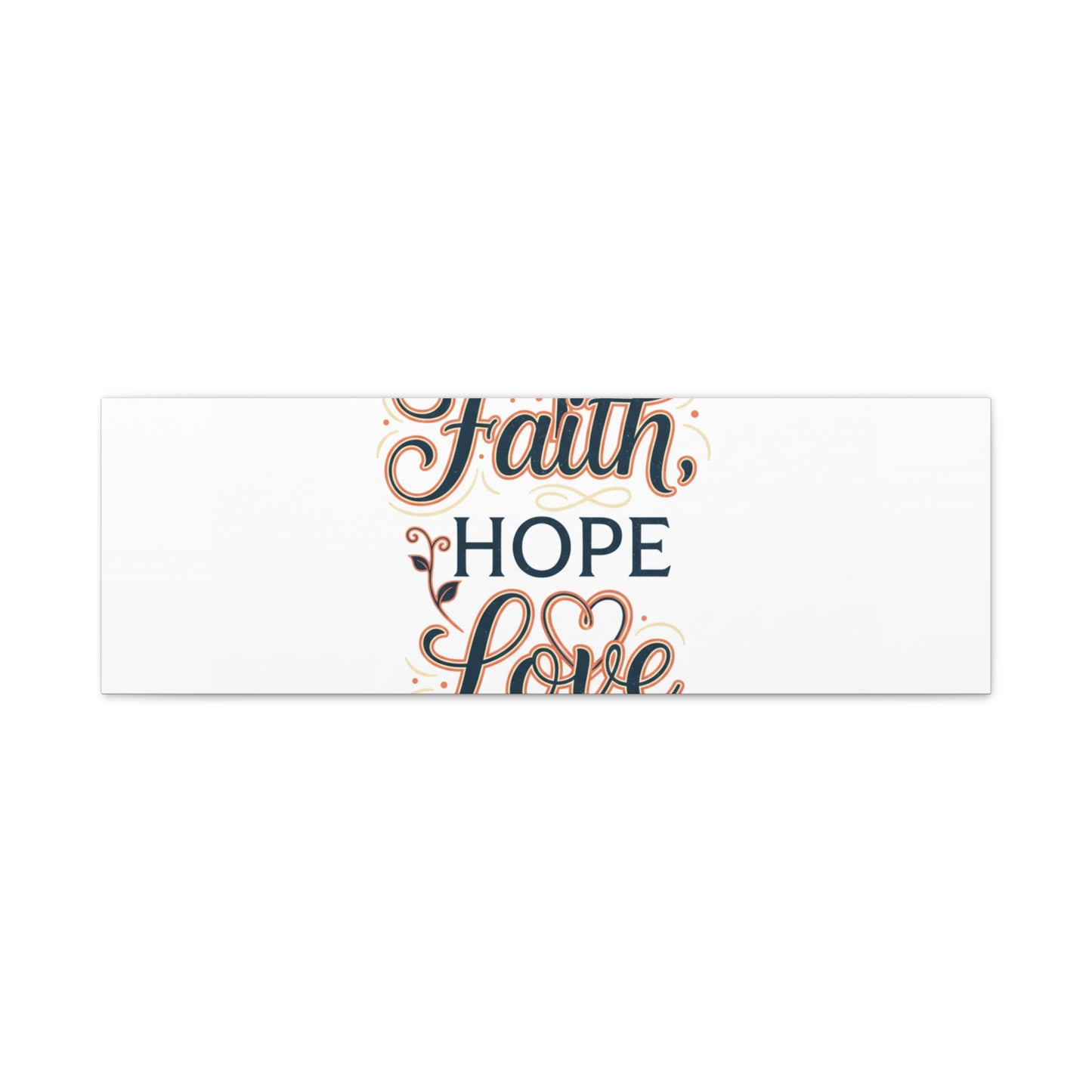 Faith Hope Love canvas, wall art