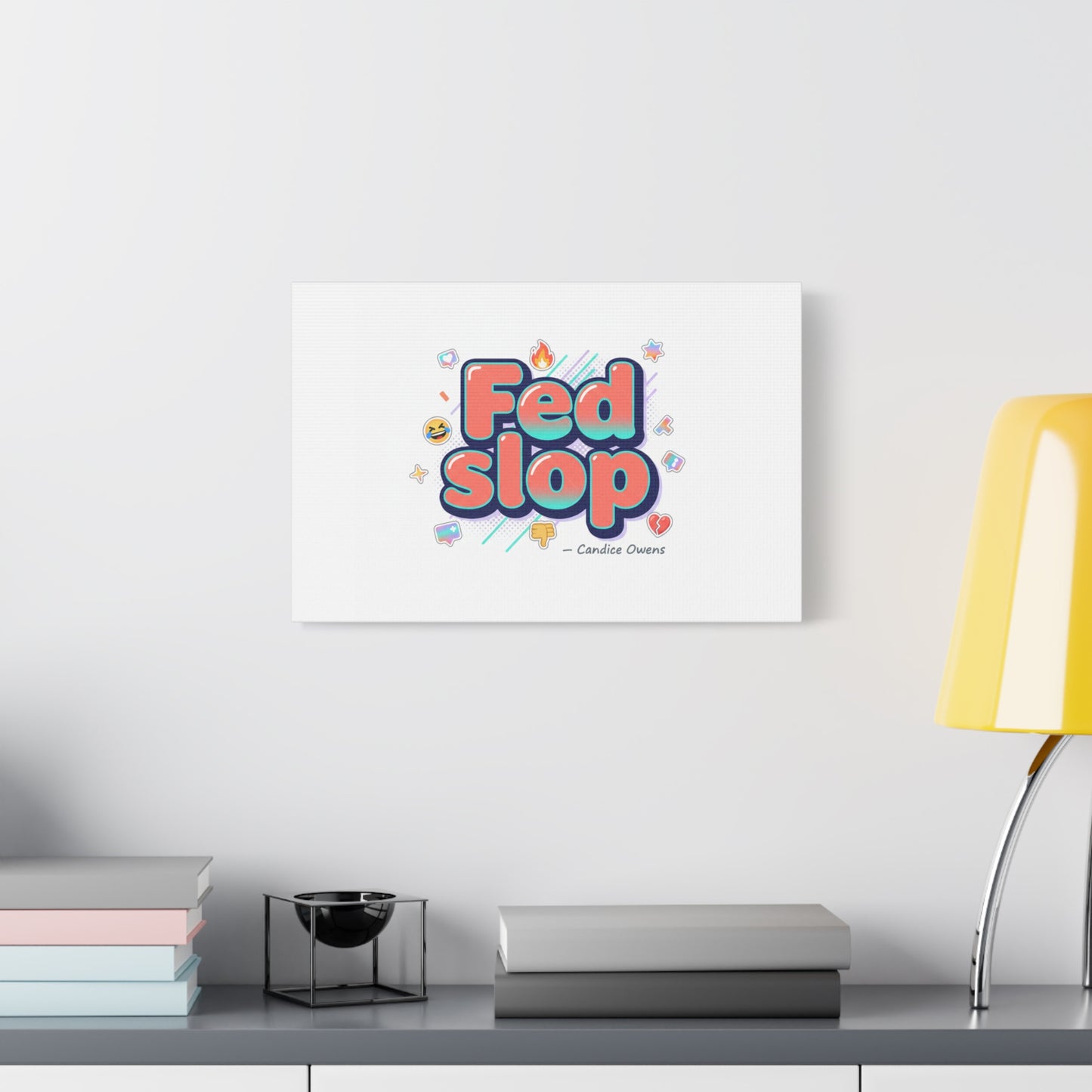 Fed Slop Canvas, Stretched Matte Print | Gen-Z Slang, Meme Text