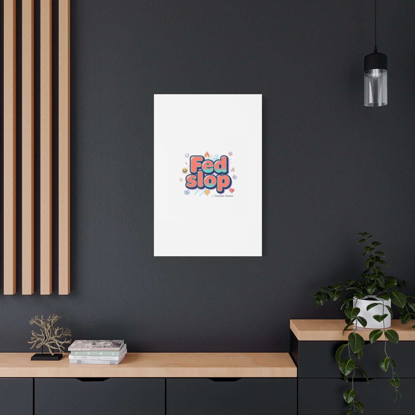 Fed Slop Canvas, Stretched Matte Print | Gen-Z Slang, Meme Text