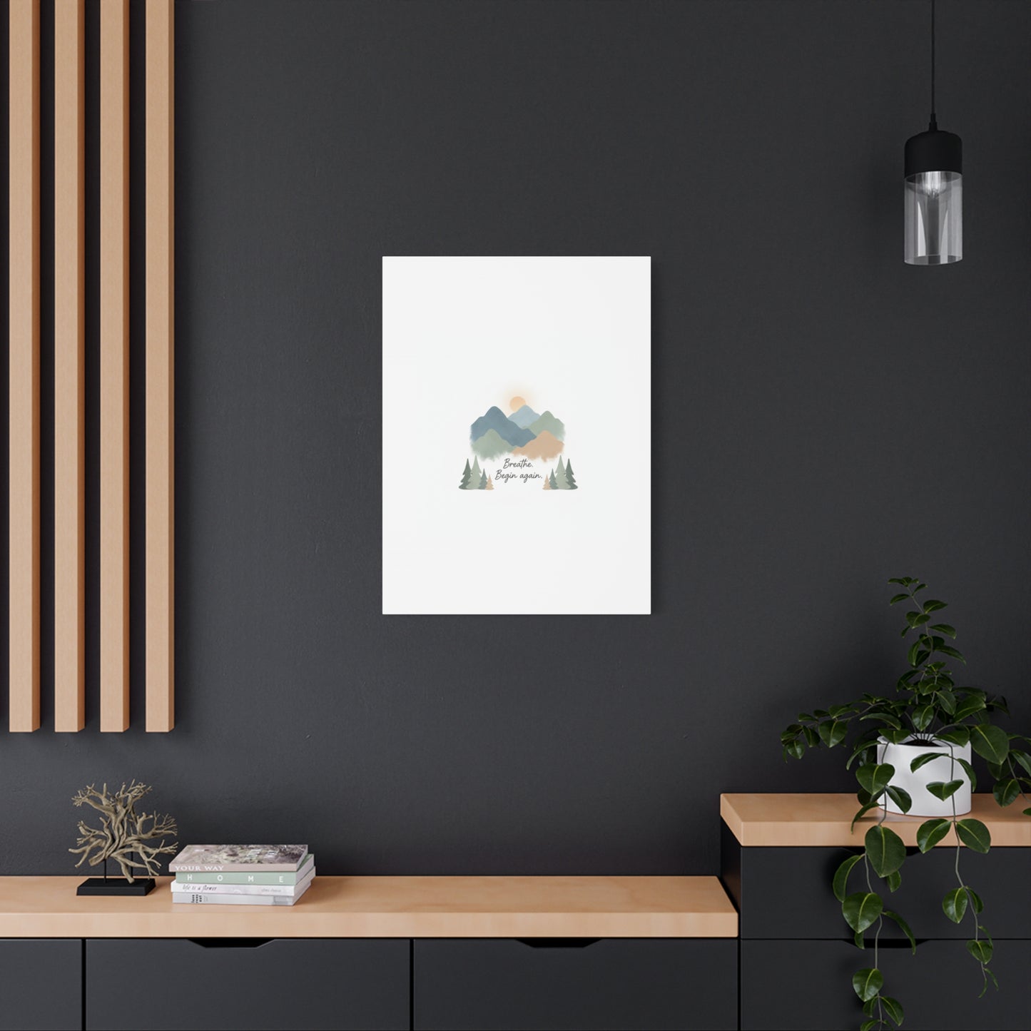 Mountain Print Canvas-breathe and began again-