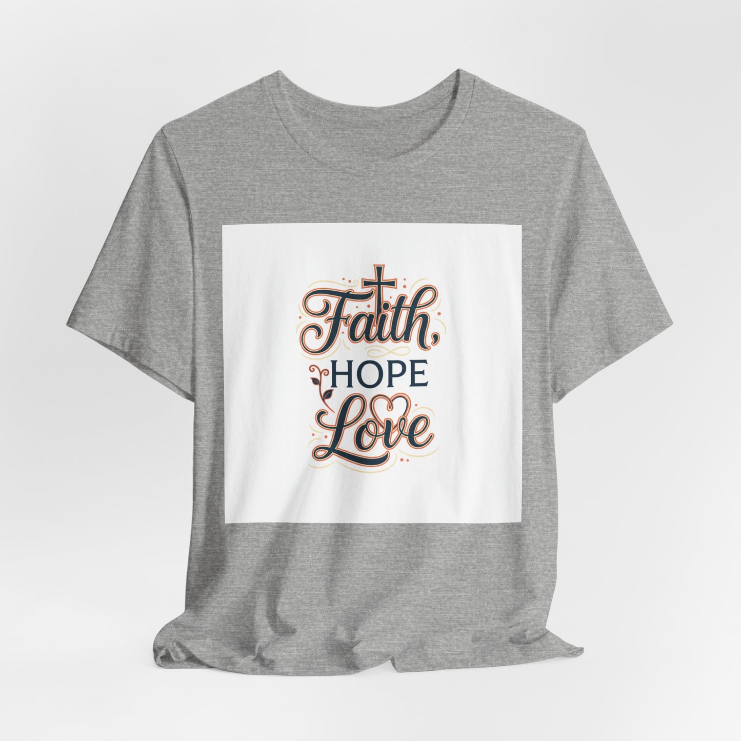 Faith Hope Love Tee