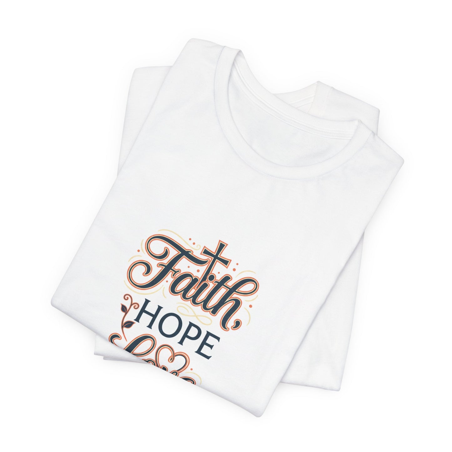 Faith Hope Love Tee