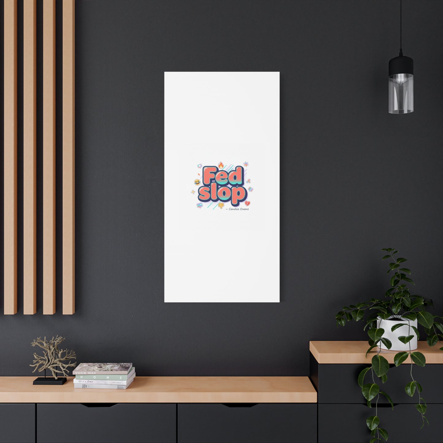 Fed Slop Canvas, Stretched Matte Print | Gen-Z Slang, Meme Text