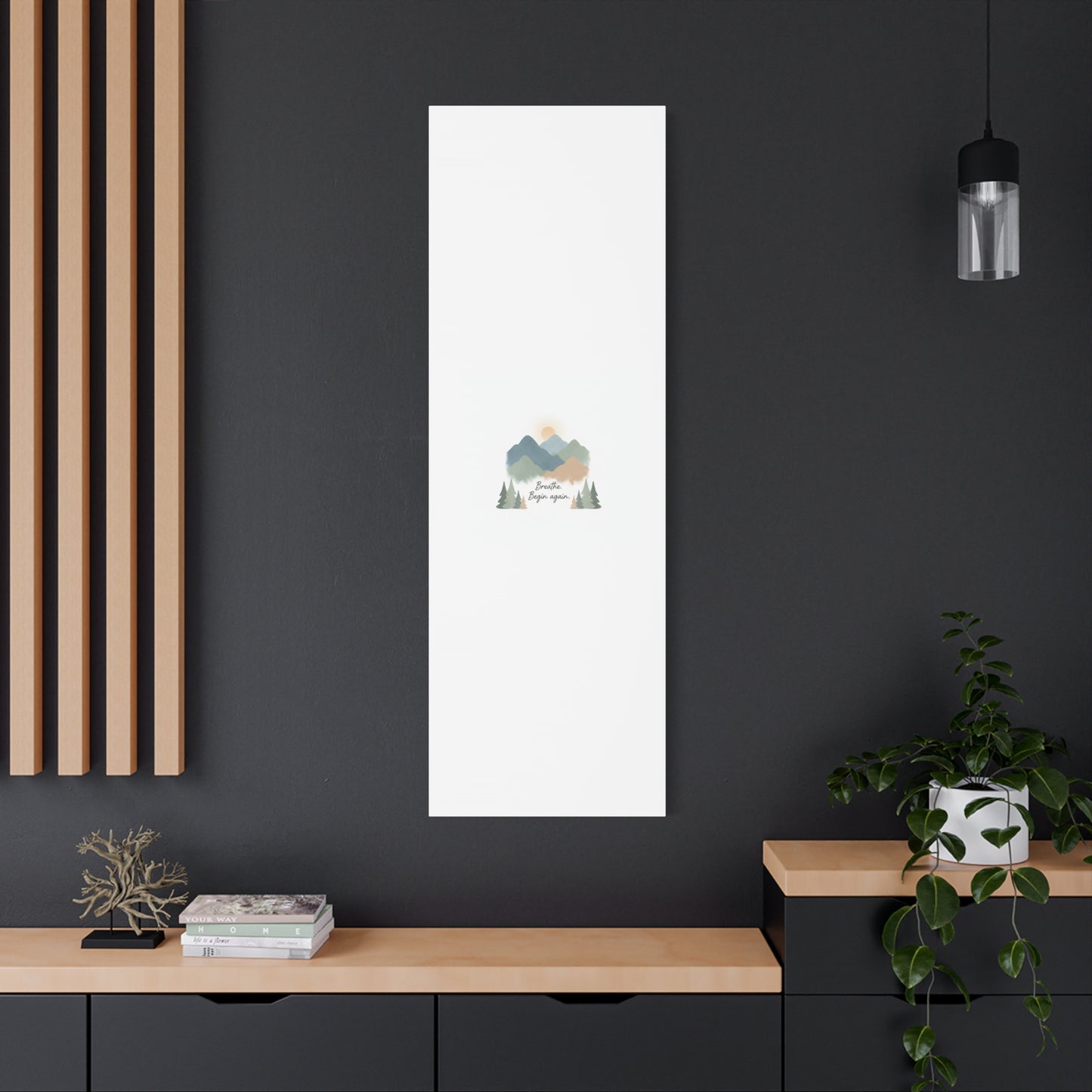 Mountain Print Canvas-breathe and began again-