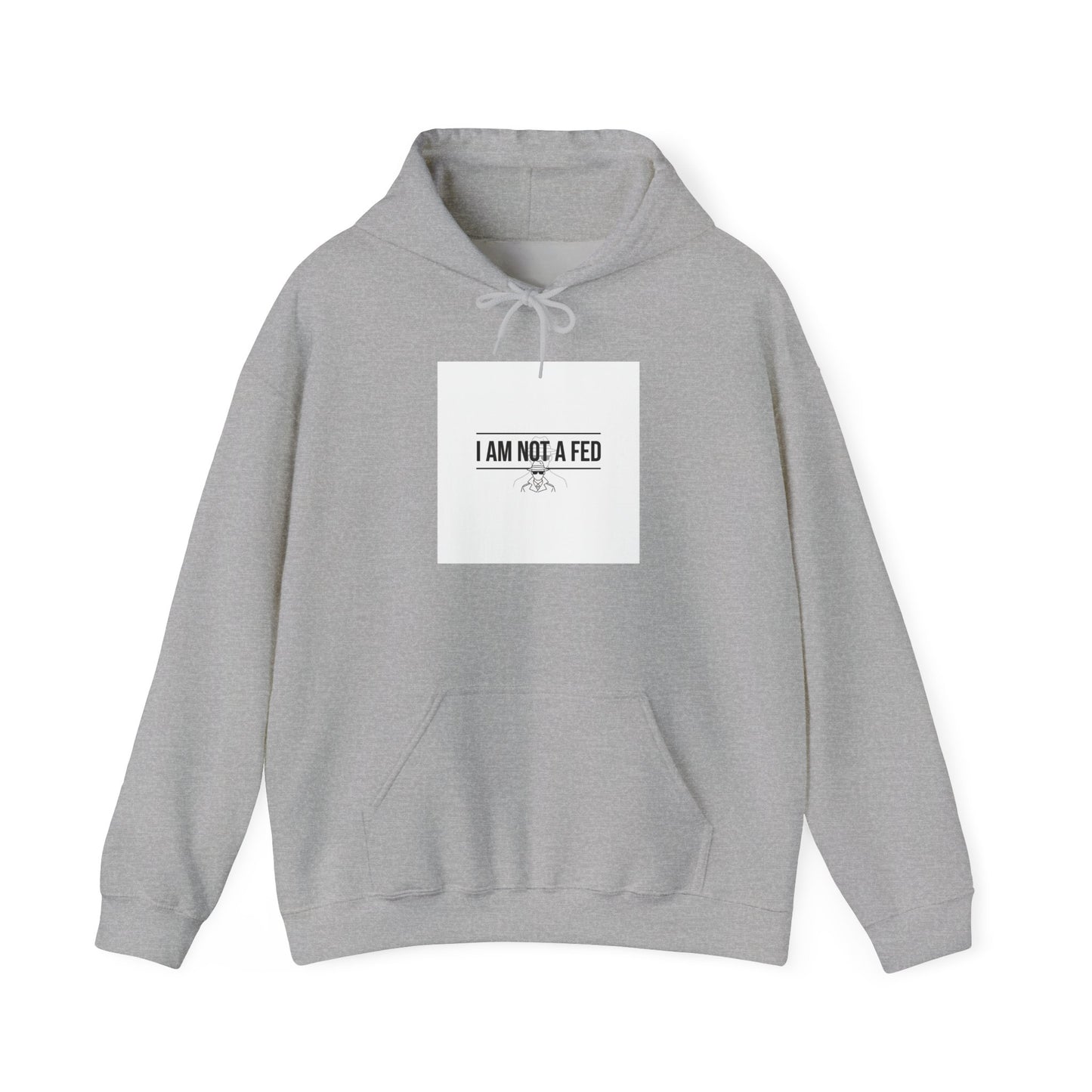 I Am Not A Fed Hoodie | sarcastic self-image humor, anxiety humor