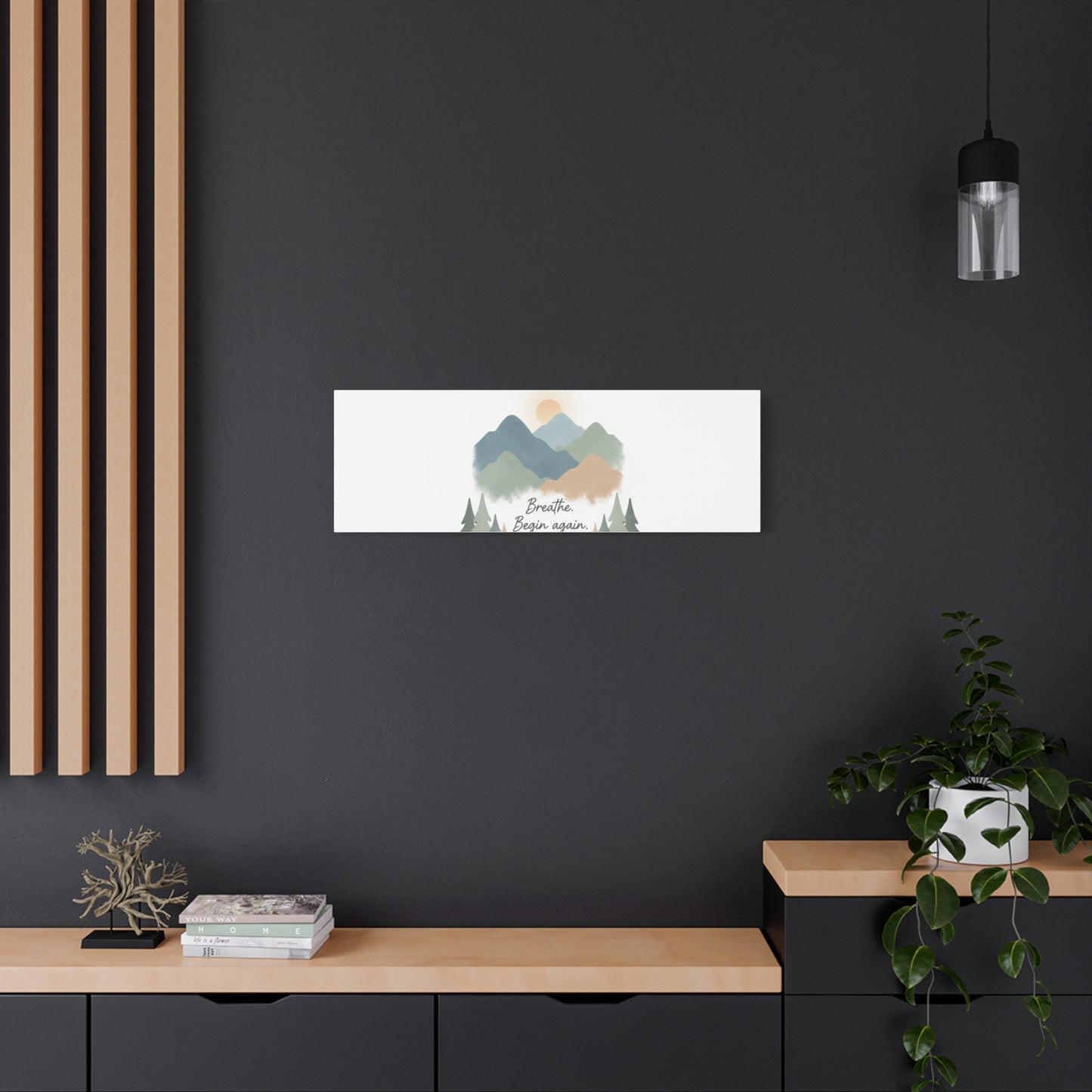 Mountain Print Canvas-breathe and began again-