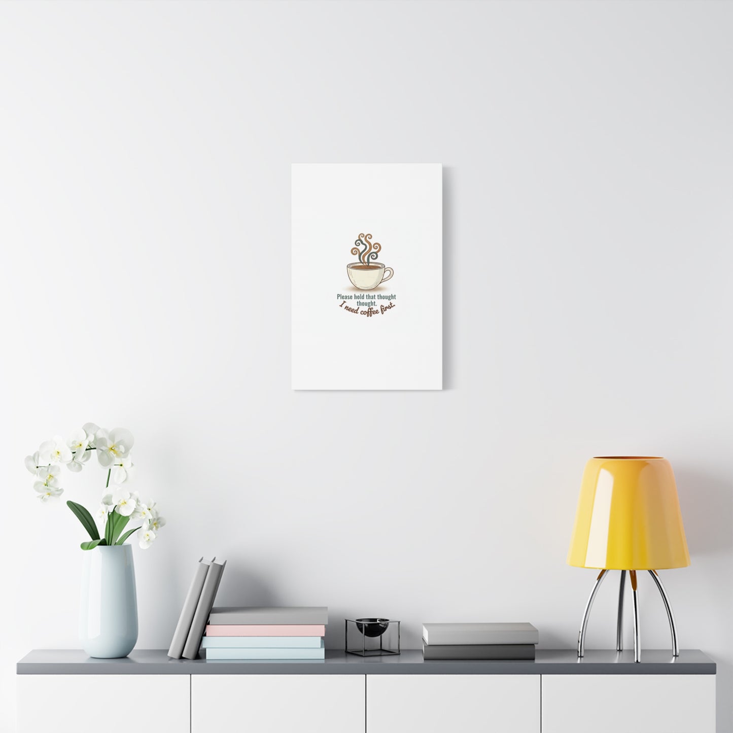 I Need Coffee First Canvas | Coffee Lover Wall Art, Cozy Drink Decor