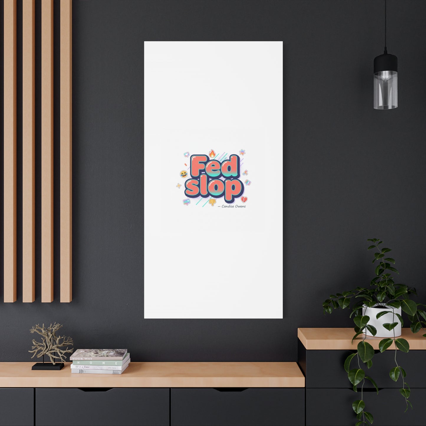 Fed Slop Canvas, Stretched Matte Print | Gen-Z Slang, Meme Text