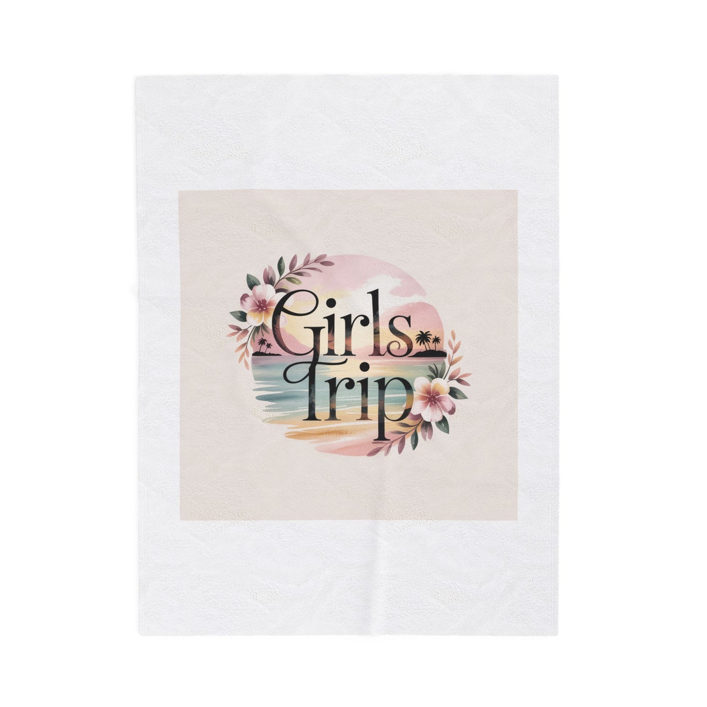 Girls Trip  Blanket | pastel travel design, gentle affirmation