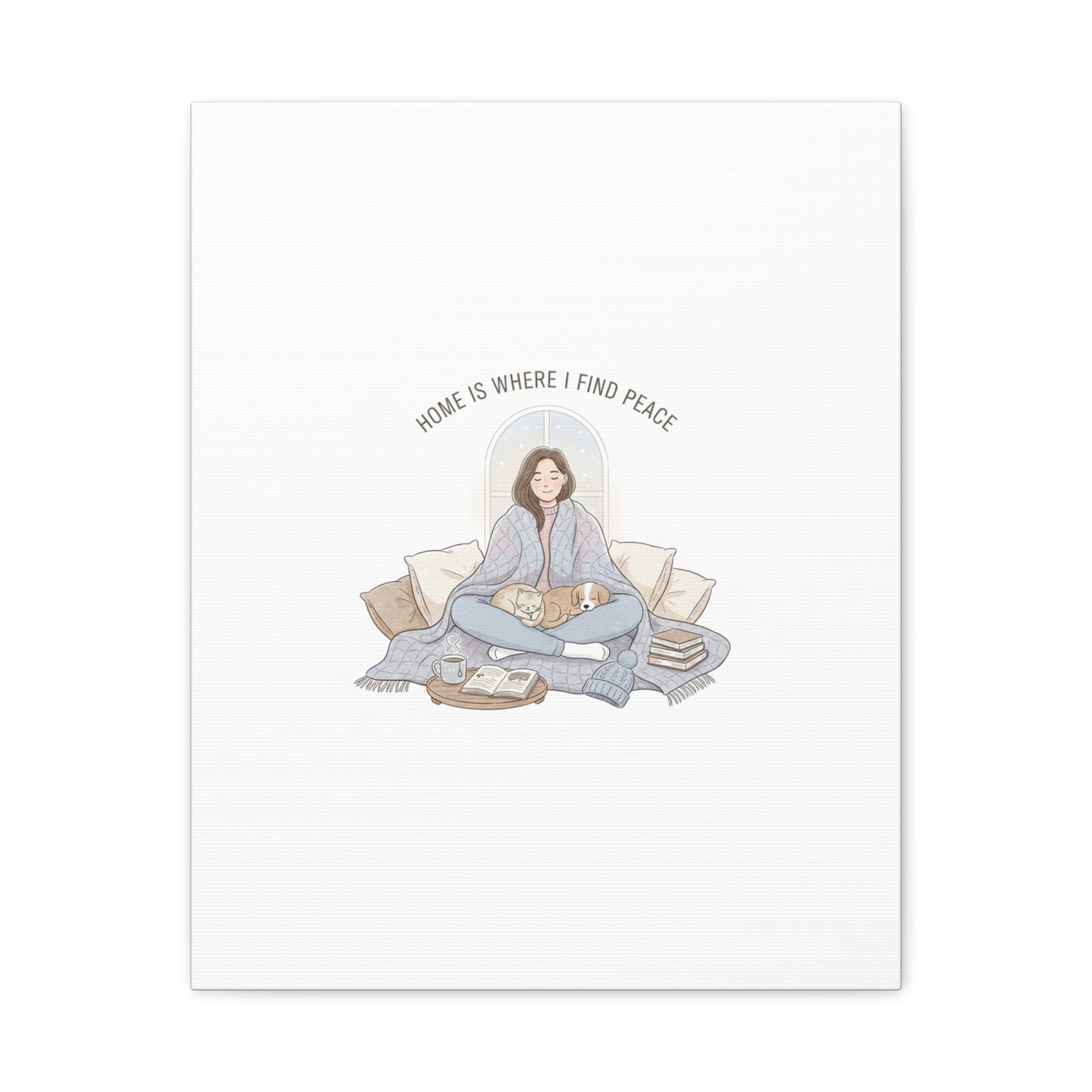 Home Is Where I Find Peace Canvas | Cozy Homebody Wall Art, Introvert Winter