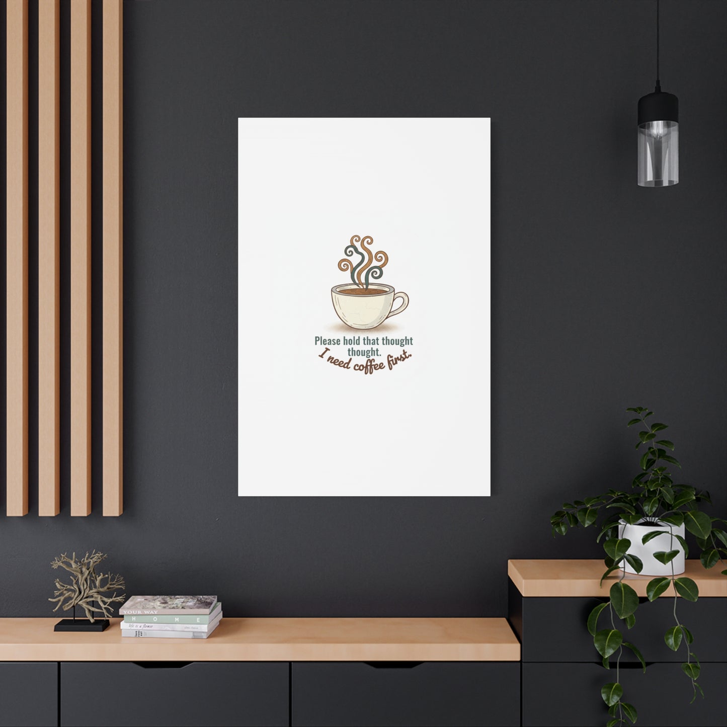 I Need Coffee First Canvas | Coffee Lover Wall Art, Cozy Drink Decor
