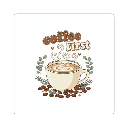 Coffee First Sticker | coffee aesthetic, latte art design