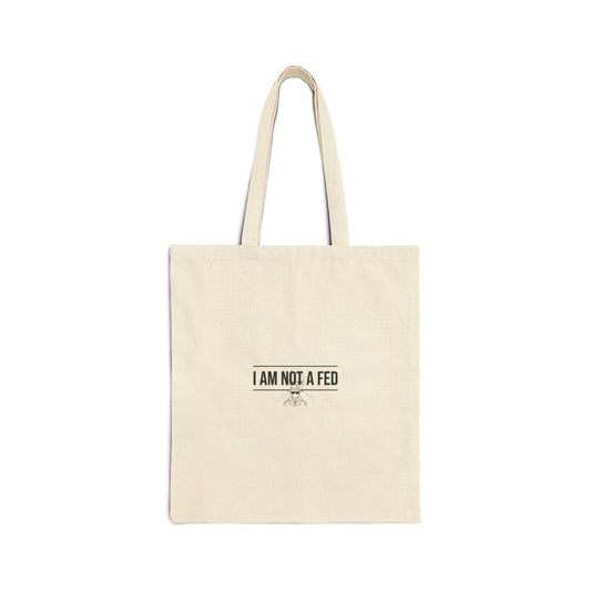 I Am Not A Fed Tote | Sarcastic Introvert Humor, Anxiety Self-Deprecating Quote