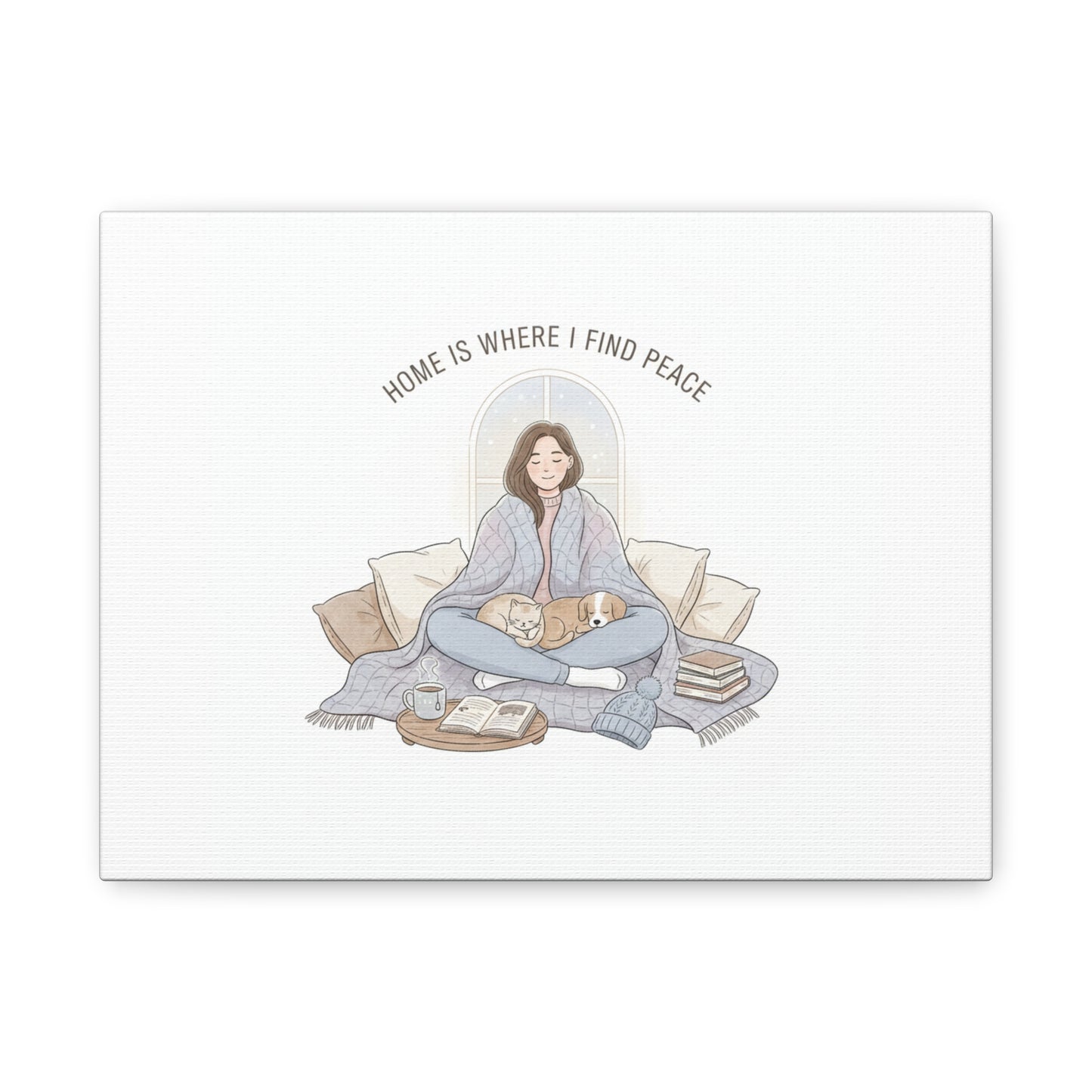 Home Is Where I Find Peace Canvas | Cozy Homebody Wall Art, Introvert Winter