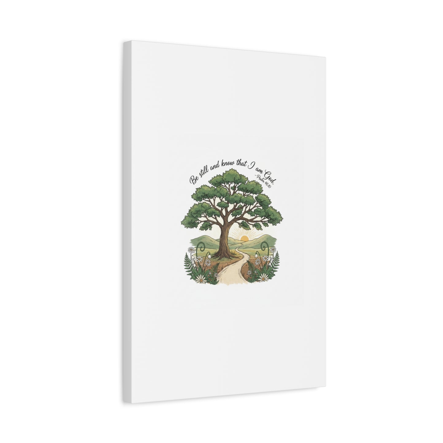 Be still and Know I am God--- Print