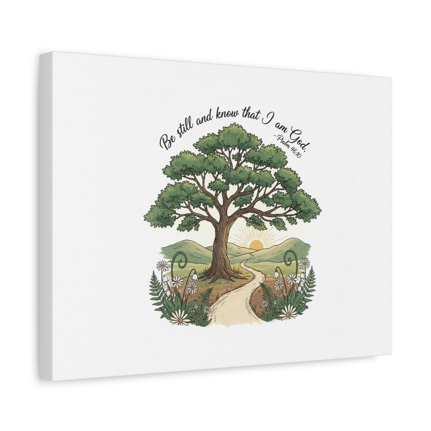 Be still and Know I am God--- Print