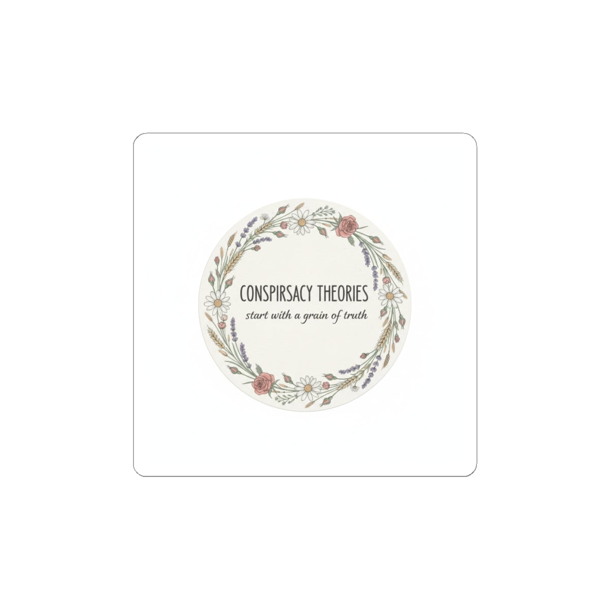 Conspiracy Theories Floral Sticker | Minimal Luxe Gold Accents