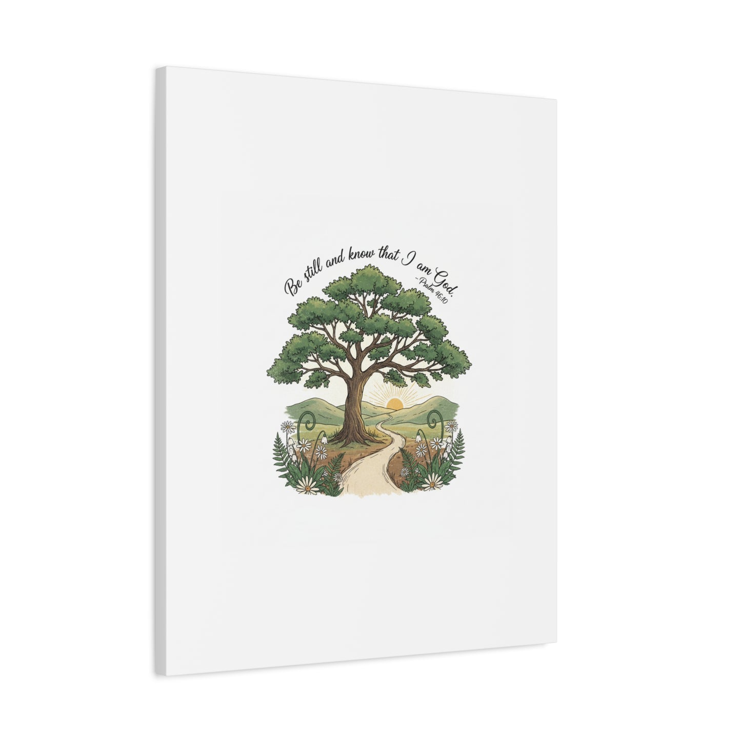 Be still and Know I am God--- Print