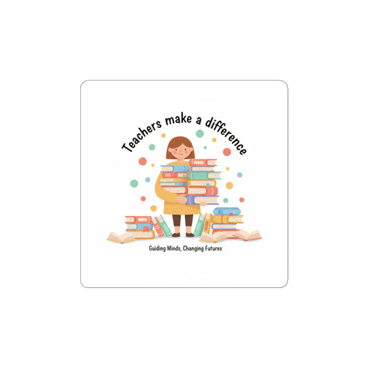 Teachers Make a Difference Sticker | Support Local, Made in USA