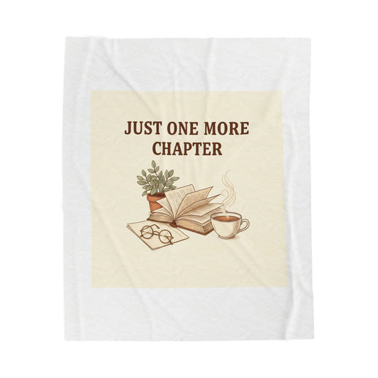 Just One More Chapter Velveteen Blanket | Reading Aesthetic, Bibliophile