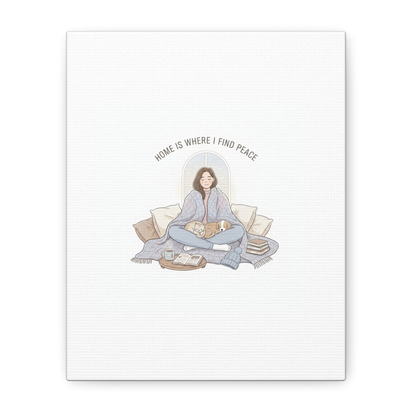 Home Is Where I Find Peace Canvas | Cozy Homebody Wall Art, Introvert Winter