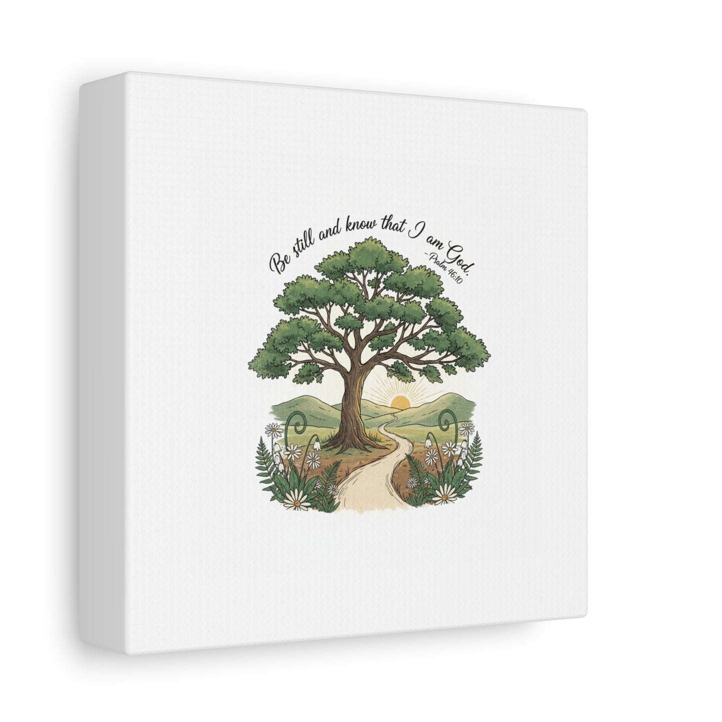 Be still and Know I am God--- Print