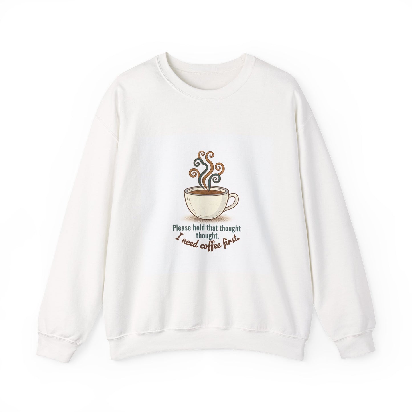 I Need Coffee First Sweatshirt | Cocoa sweatshirt, coffee lover crew