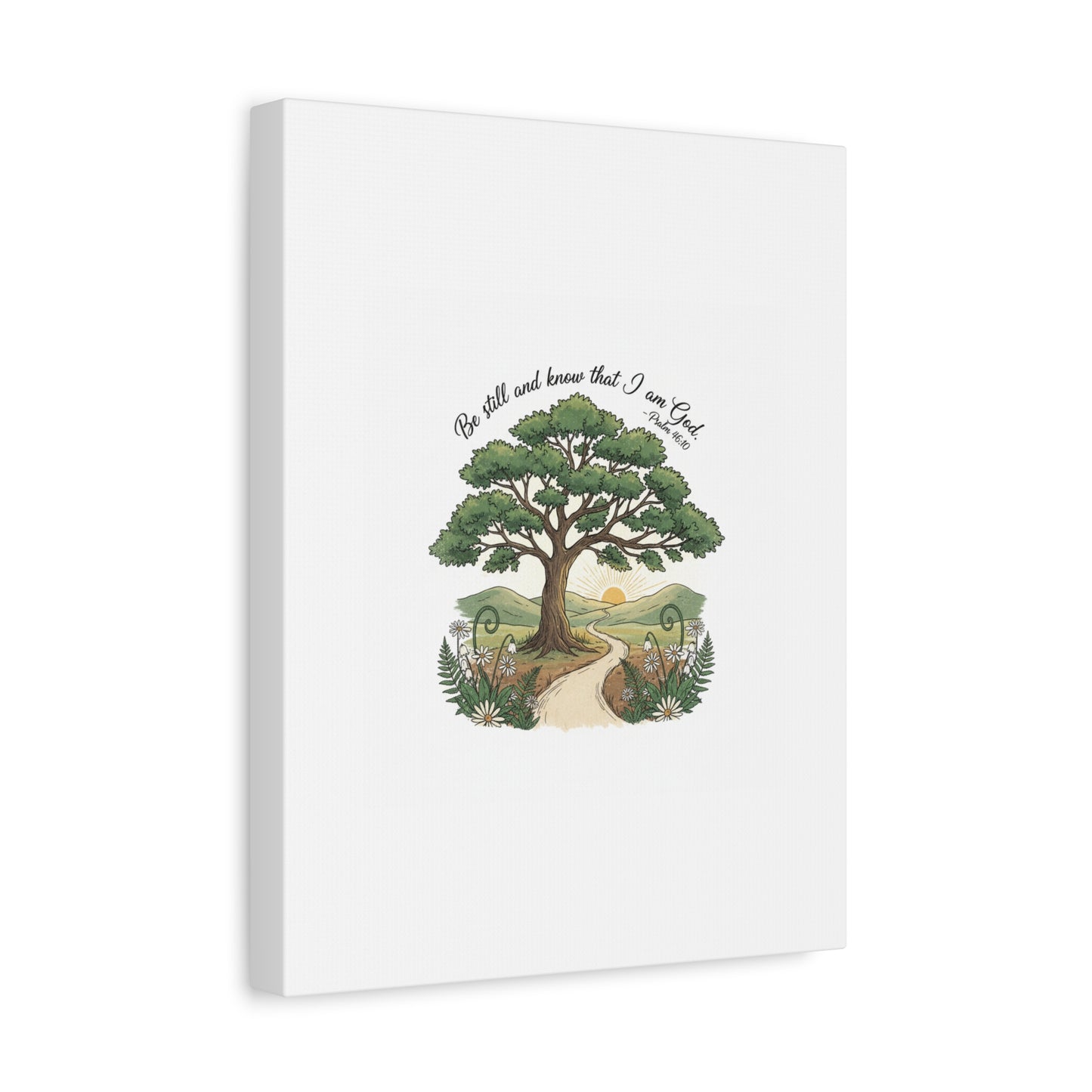 Be still and Know I am God--- Print