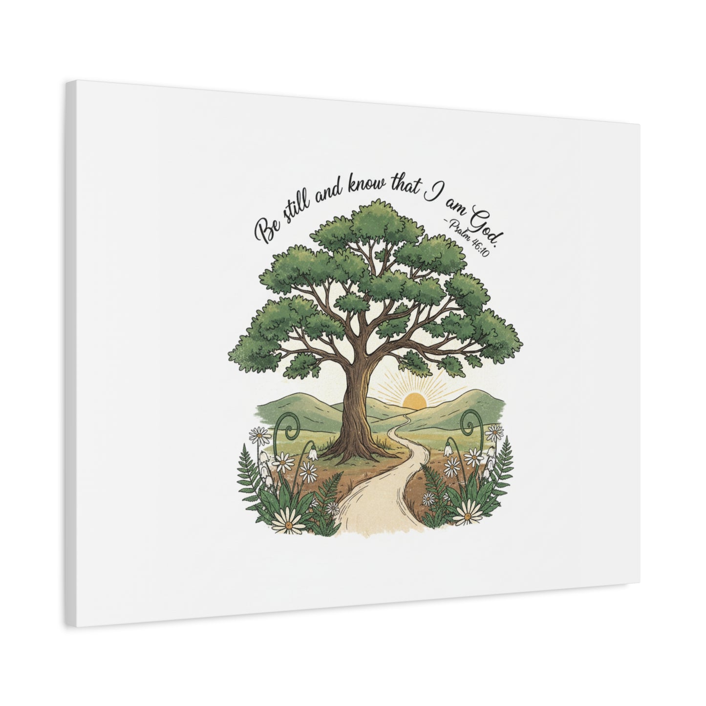 Be still and Know I am God--- Print