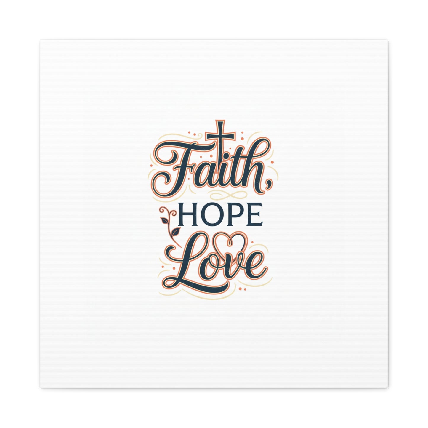 Faith Hope Love canvas, wall art