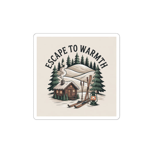 Escape to Warmth Cabin Sticker | Après-Ski cozy lodge aesthetic