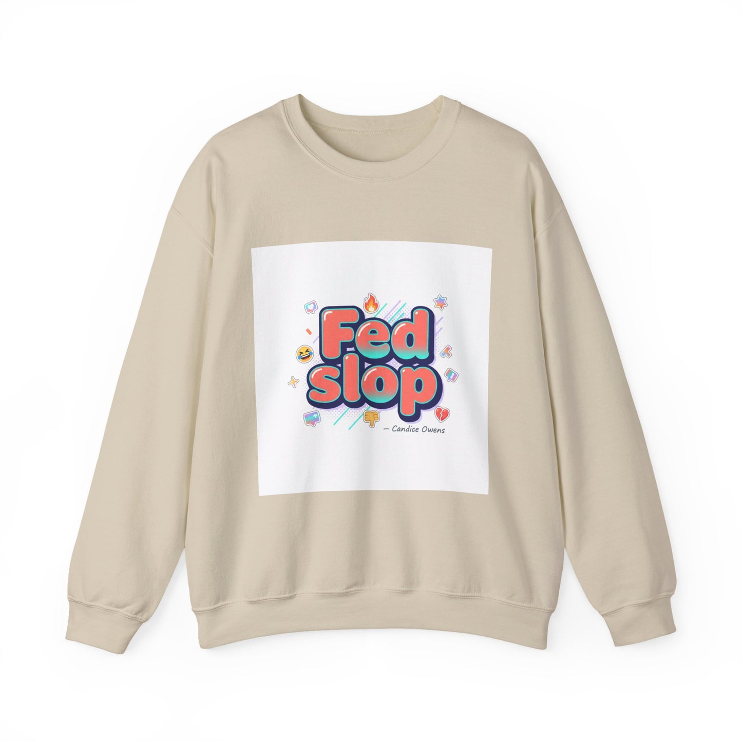 Fed Slop Crewneck Sweatshirt | Gen-Z Slang, Meme Typography