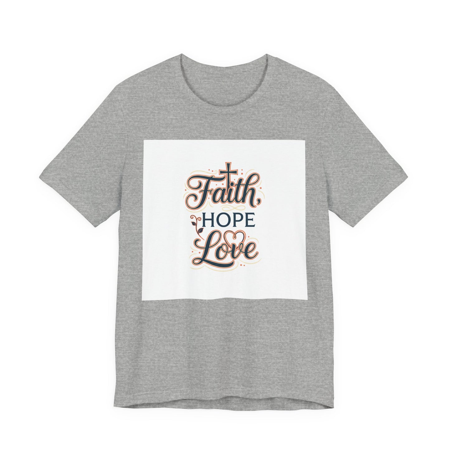 Faith Hope Love Tee