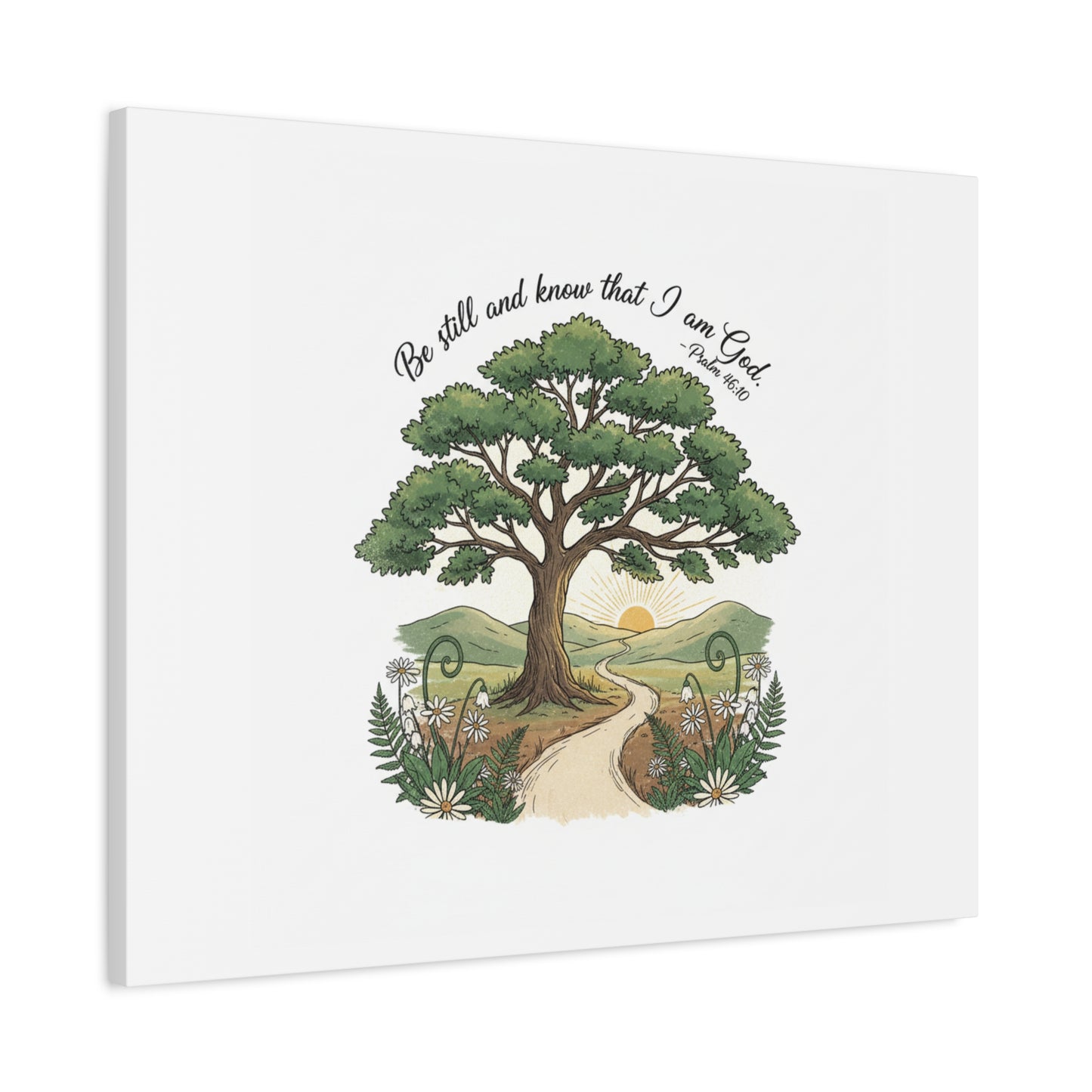 Be still and Know I am God--- Print