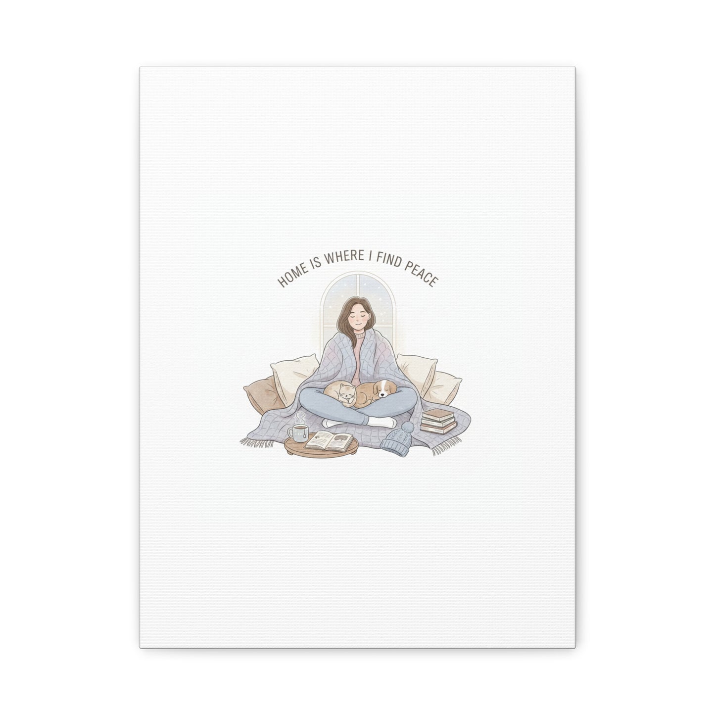 Home Is Where I Find Peace Canvas | Cozy Homebody Wall Art, Introvert Winter