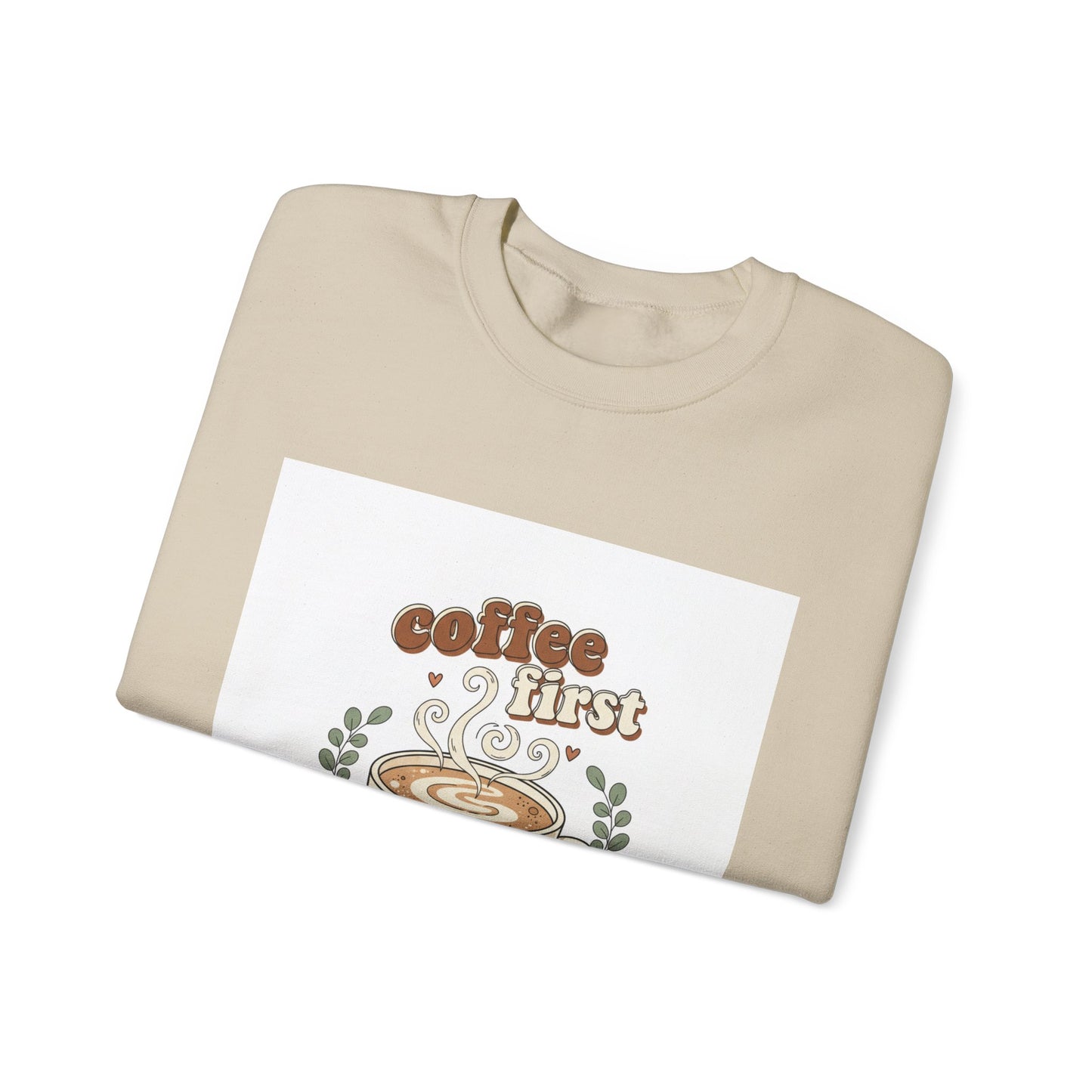 coffee first Crewneck Sweatshirt, coffee aesthetic, latte art design