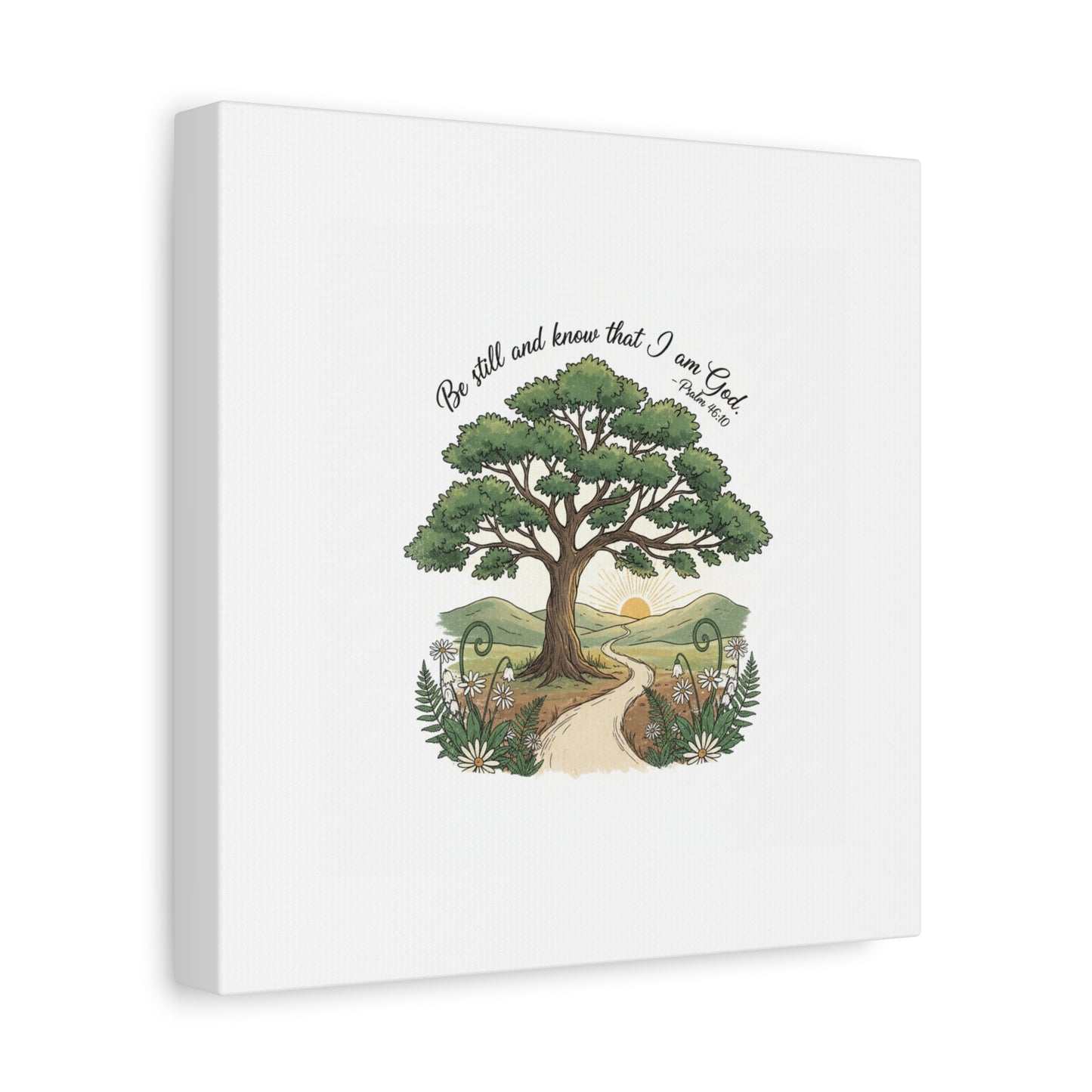 Be still and Know I am God--- Print