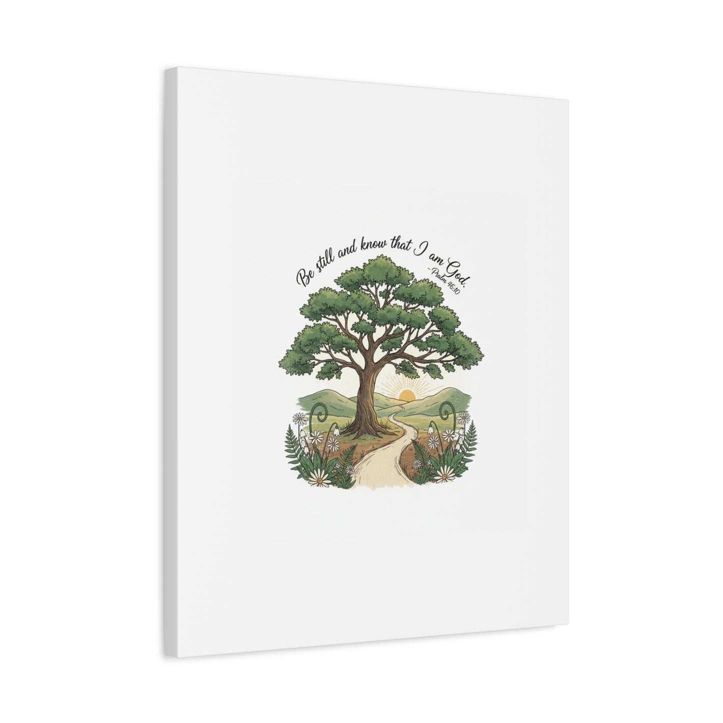 Be still and Know I am God--- Print