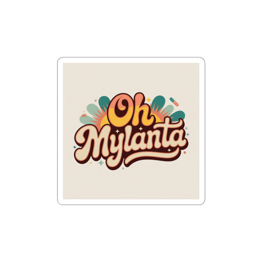 Oh Mylanta Sticker
