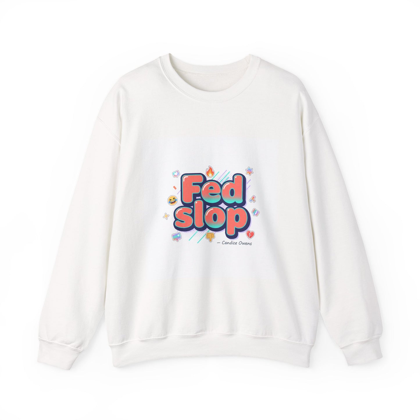 Fed Slop Crewneck Sweatshirt | Gen-Z Slang, Meme Typography